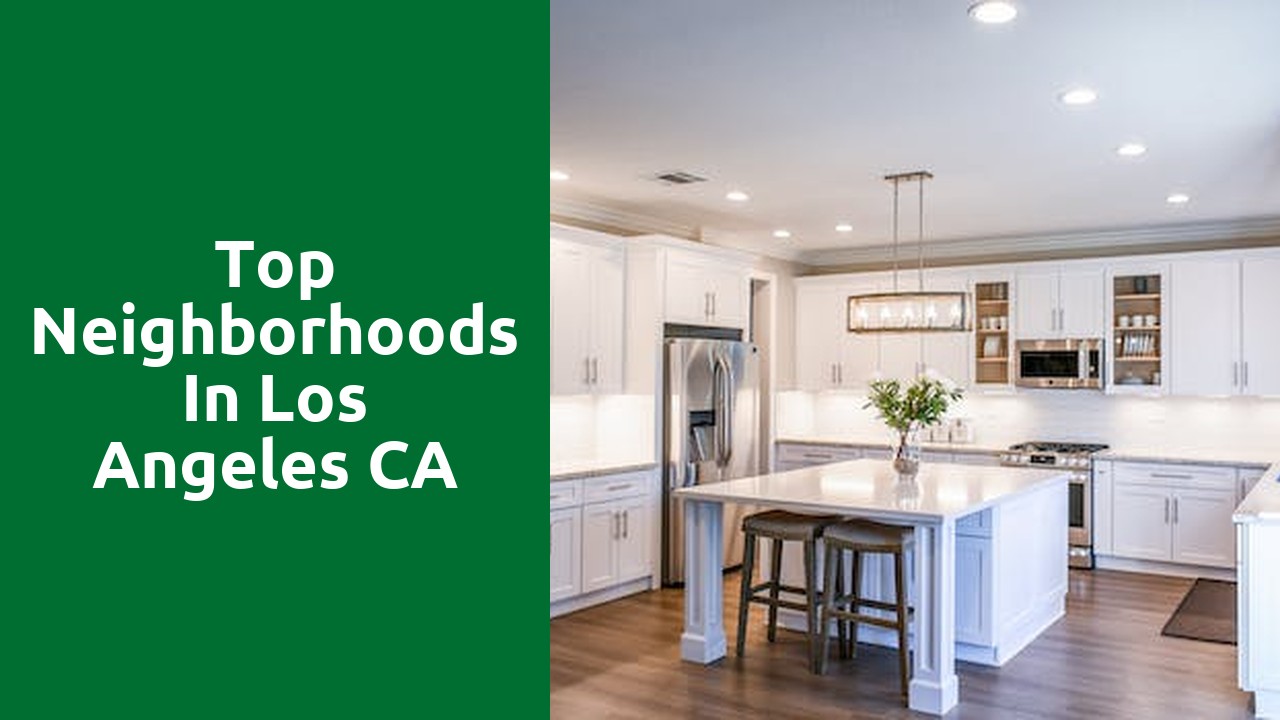 Top Neighborhoods In Los Angeles CA