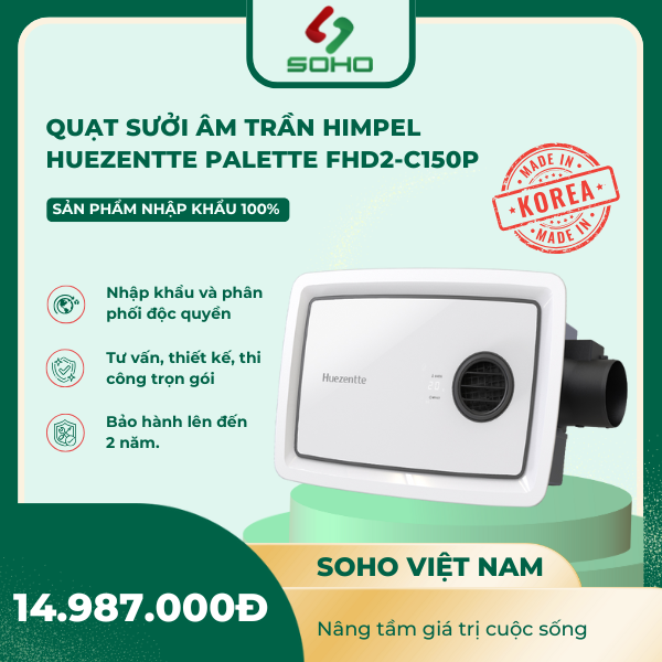 Quạt sưởi âm trần Himpel Huezentte Palette FHD2-C150P 6 Quạt sưởi âm trần Himpel Huezentte Palette FHD2-C150P - Ảnh 6