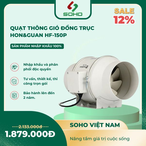 Quạt Thông Gió Đồng Trục Hon&Guan HF-150P
