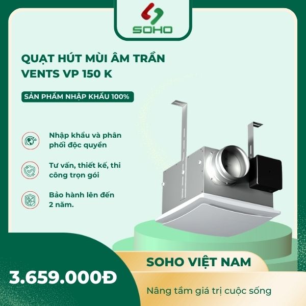 Quạt Hút Mùi Âm Trần Có Lọc Bụi Vents VP 150 K
