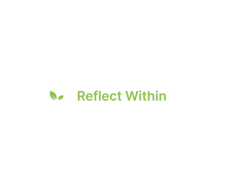 Reflect Within