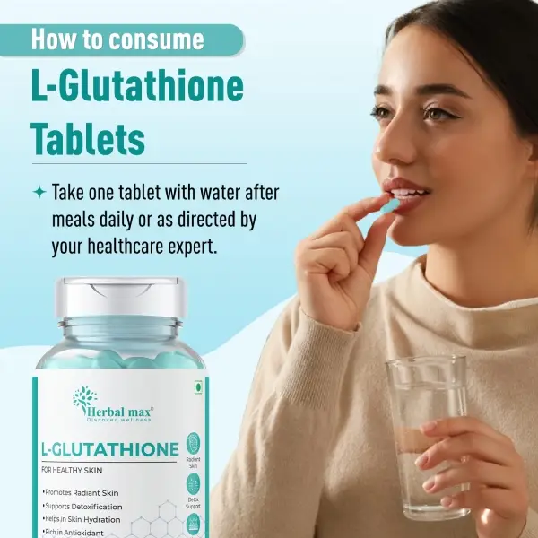 Herbal Max Plant Based L - Glutathione Tablet, 60 Veg Tablets Herbal Max Plant Based L - Glutathione Tablet, 60 Veg Tablets