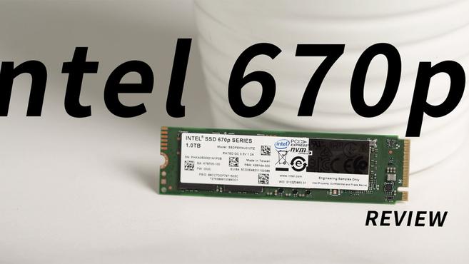 「視訊」Intel SSD 670p評測：重新整理你對QLC的認識