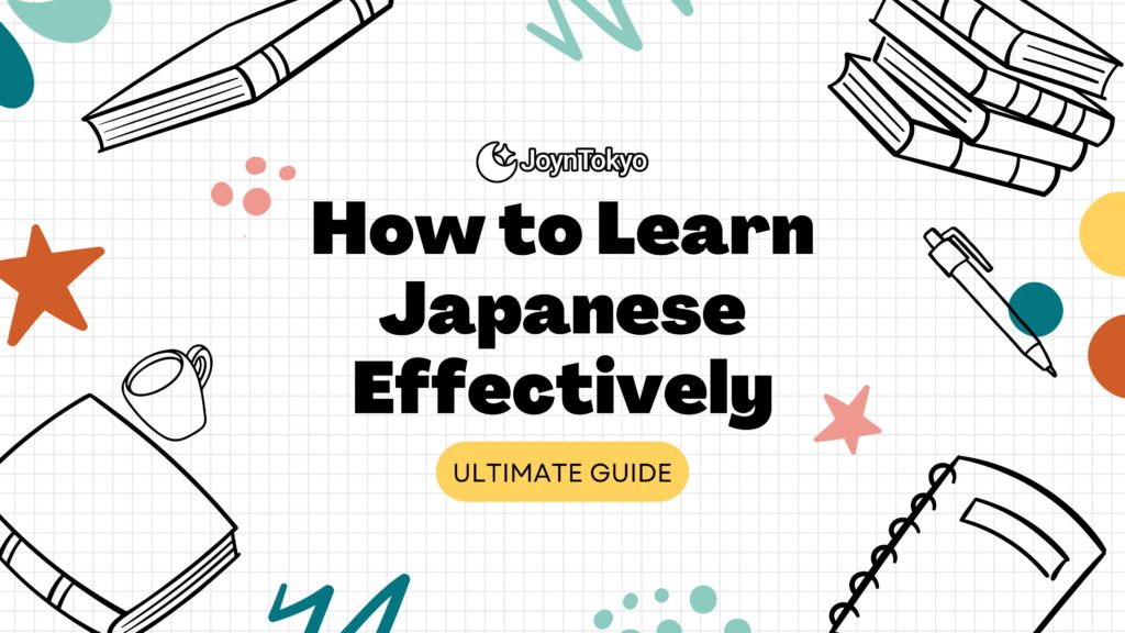 Best way to learn Japanese - learn japanese effectively