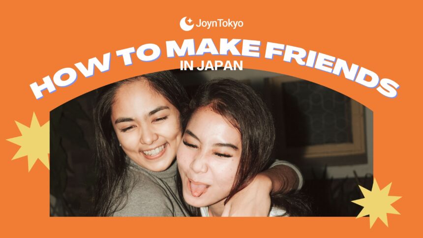 make friends in japan