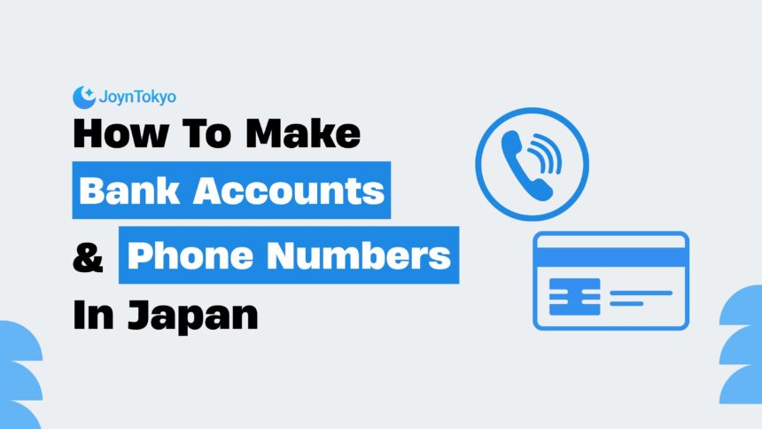 how to make bank account and japanese phone number