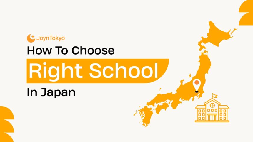how to choose right school in japan