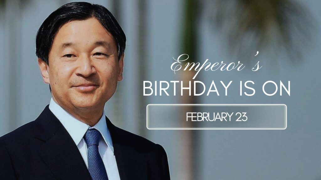 Emperor's birthday in japan - japan emperor birthday