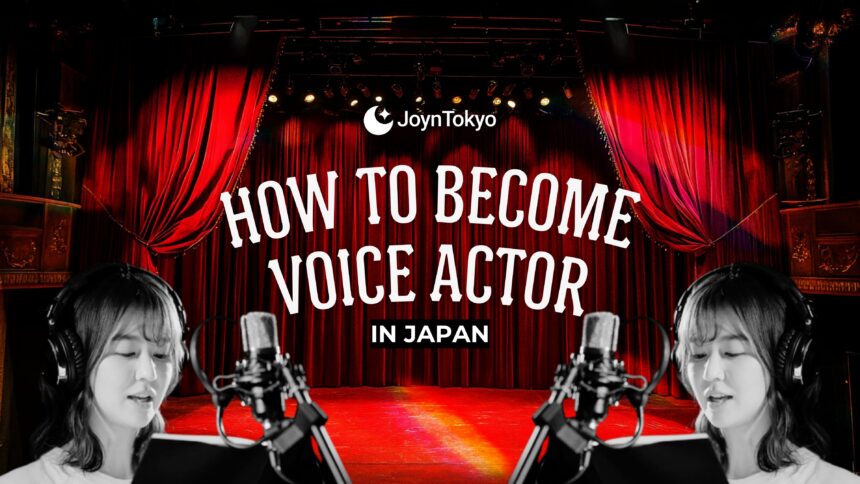 how to become an english teacher in Japan - how to become voice actor in japan 1