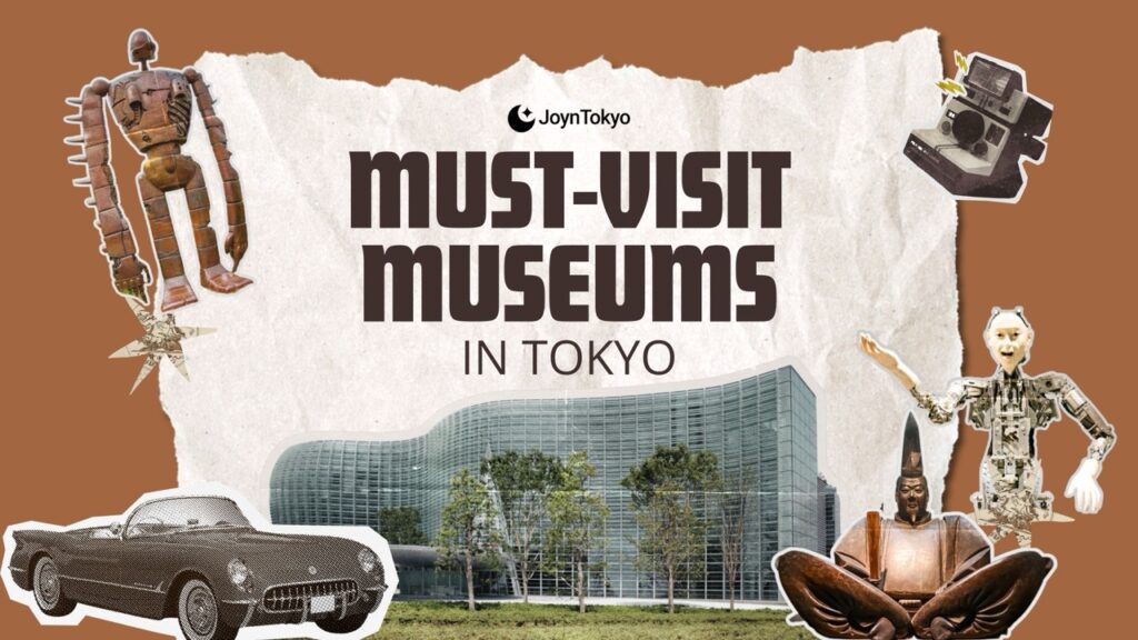 must visit museums in Tokyo