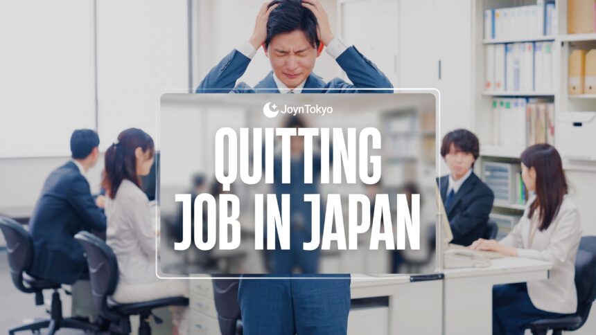 quitting your job in japan - quitting job in japan