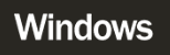 Windows