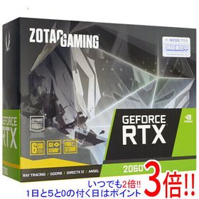 【いつでも2倍！5．0のつく日は3倍！1日も18日も3倍！】【中古】ZOTAC製グラボ GAMING GeForce RTX 2060 Twin Fan ZT-T20600F-10M PCIExp 6GB 元箱あり