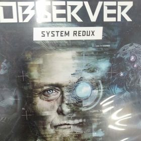 オブザーバー：システムリダックス（Observer： System Redux）(家庭用ゲームソフト)
