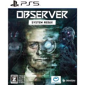 【新品】PS5）Observer:System Redux [4988635000069]