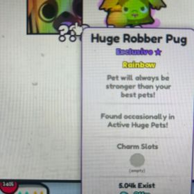 【pet simulator 99】Huge Rainbow Robber Pug 無言購入⭕️ | ロブロックス(ROBLOX)のアカウントデータ、RMTの販売・買取一覧
