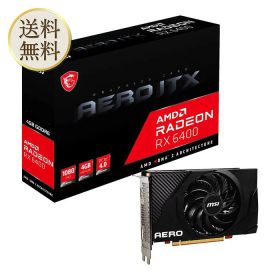 MSI Radeon RX 6400 AERO ITX 4G グラフィックスボード VD8096 ブラック