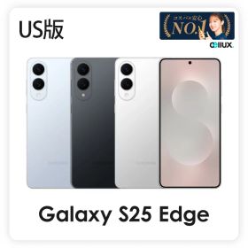 Samsung Galaxy S25 Edge ＜ US版 ＞ ( SM-S937U ) ギャラクシーS25 Edge【 新品 送料無料 SIMフリースマホ 】
