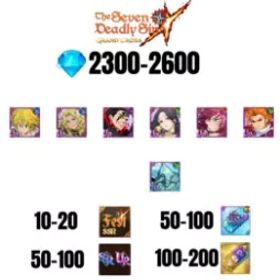 [海外] 2300-2600 虹のダイヤ |ゼルドリス デーモン キング ニュー |SKULD |アーサー |ガウザー | トール | メリオダス デーモン キング |コクティウス |10-20 フェスト |30-70 UR/SSR |50-100 枚