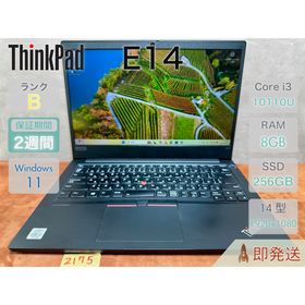 レノボ(Lenovo)のLenovo ThinkPad E14 i3-10110U 8GB |2175(ノートPC)