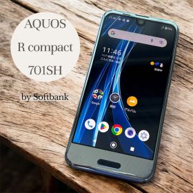シャープ AQUOS R compact ソフトバンク 701SH スマホ 携帯