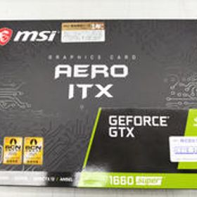 グラフィックボード GTX 1660 SUSER AERO ITX OC MSI