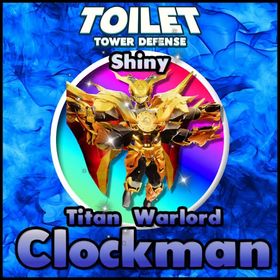 Shiny Warlord Clockman | ロブロックス(ROBLOX)のアカウントデータ、RMTの販売・買取一覧