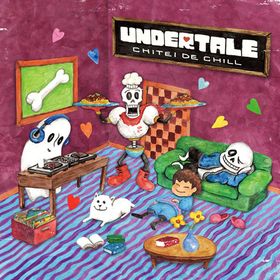CD UNDERTALE：CHITEI DE CHILL