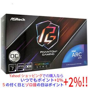 ASRock製グラボ Intel Arc A770 Phantom Gaming 16GB OC PCIExp 16GB