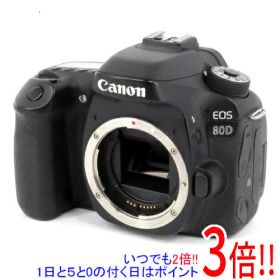 【1日と5.0のつく日、18日はポイント3倍！】【中古】Canon製 デジタル一眼レフカメラ EOS 80D ボディ