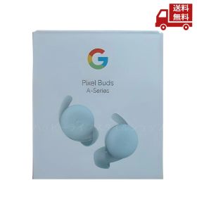 ☆ Google グーグル Pixel Buds A-Series GA04282-GBフルワイヤレスイヤホン Sea シー 送料無料 更に割引クーポン