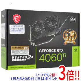 【1日と5.0のつく日、18日はポイント3倍！】【中古】MSI製グラボ GeForce RTX 4060 Ti VENTUS 2X BLACK 8G OC PCIExp 8GB 元箱あり