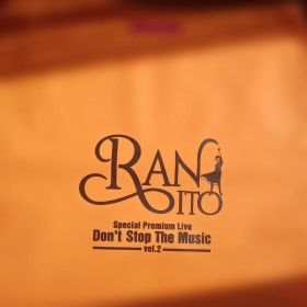 伊藤蘭 RANITO Don't Stop The Music vol.2