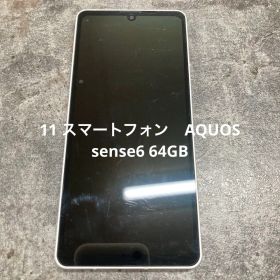 11 スマートフォン AQUOS sense6 64GB
