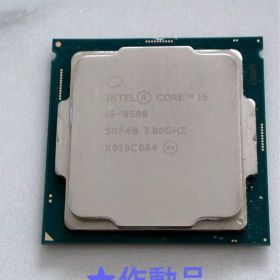 ★作動品★Intel CPU 第9世代 Core i5 9500 3.00GHz