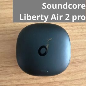Soundcore Liberty Air 2 Pro ワイヤレスイヤホン