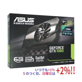 【中古】ASUSグラボ PH-GTX1060-6G PCIExp 6GB 元箱あり