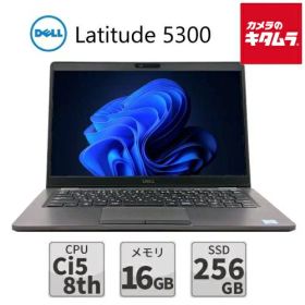 【中古PC】DELL 13.3型 ノートPC Latitude 5300/Corei5(8世代)/Win11Pro/16GB/256GB(SSD)【WPS2Office付属】 《納期約1－2週間》