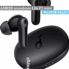 ANKER soundcore Life P2 mini ワイヤレスイヤホン