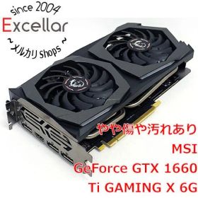 [bn:7] MSI製グラボ GeForce GTX 1660 Ti GAMING X 6G PCIExp 6GB
