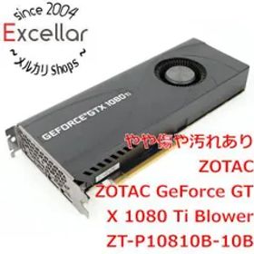 [bn:9] ZOTAC GeForce GTX 1080 Ti Blower ZT-P10810B-10B PCIExp 11GB