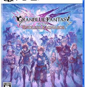 GRANBLUE FANTASY： Relink -Endless Ragnarok PS5ソフト