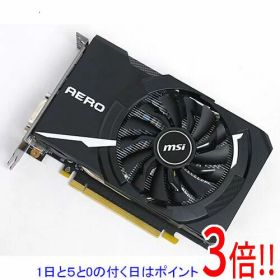 【1日と5.0のつく日、18日はポイント3倍！】【中古】MSI製グラボ GTX 1060 AERO ITX 6G OC PCIExp 6GB