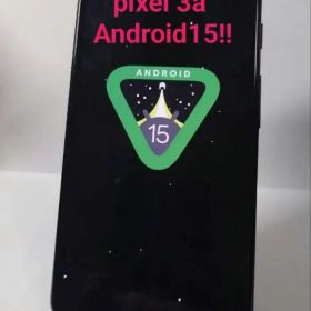 Google pixel 3a Android15 スマホ スマートフォン