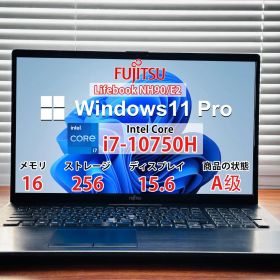 【中古良品】FUJISTU Lifebook NH90/E2/Intel Core i7-10750H/8GB /SSD256GB /Windows11 Pro /Office付き N2860_1363