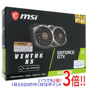 【1日と5.0のつく日、18日はポイント3倍！】【中古】MSI製グラボ GeForce GTX 1660 SUPER VENTUS XS PCIExp 6GB 元箱あり