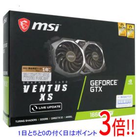 【1日と5.0のつく日、18日はポイント3倍！】【中古】MSI製グラボ GeForce GTX 1660 SUPER VENTUS XS PCIExp 6GB 元箱あり
