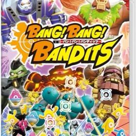 バン! バン! バンディッツ -Switchp
