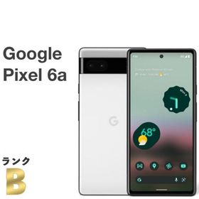 【良品】Google Pixel 6a 128GB／6GB Chalk au SIMフリー 5G対応 白ロム スマホ本体 送料無料 中古 S153