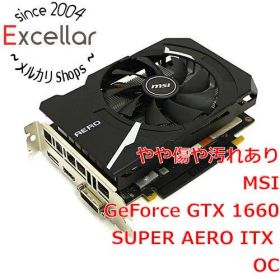 [bn:7] MSI製グラボ GeForce GTX 1660 SUPER AERO ITX OC PCIExp 6GB